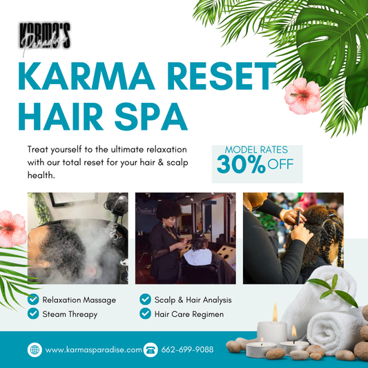 Karma Reset Hair Spa Package – Total Reset for Your Hair & Scalp Health
