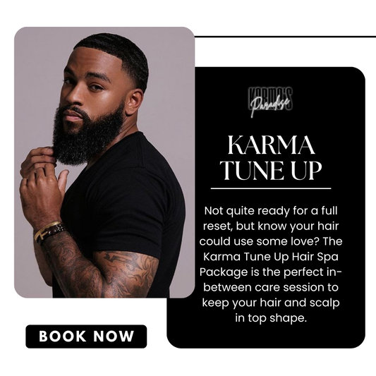 Karma Tune Up Hair Spa Package – Because Every Crown Needs a Little Maintenance