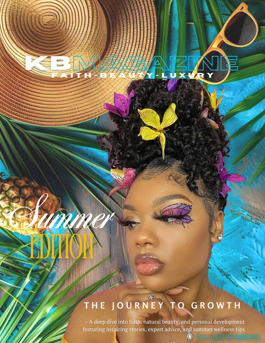 KB Magazine | A Faith-Based Digital Magazine for Natural Hair, Self-Care & Business